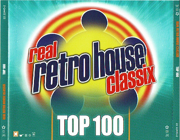 Real Retro House Classix Top 100