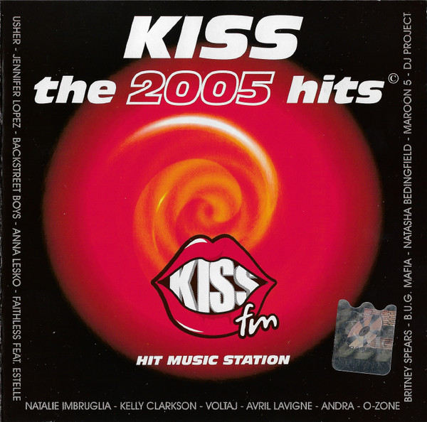 Kiss The 2005 Hits