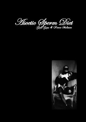 Ascetic Sperm Diet: Girls, Guns & Pierre Molinier