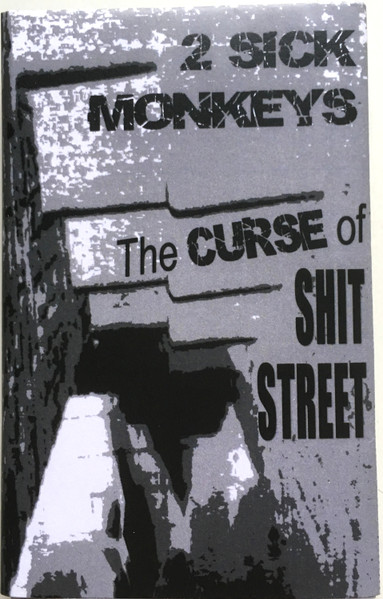 The Curse Of Shit Street