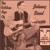 The Golden Age Of Johnny Bond 
