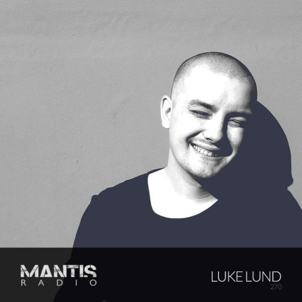 Mantis Radio 270 + Luke Lund