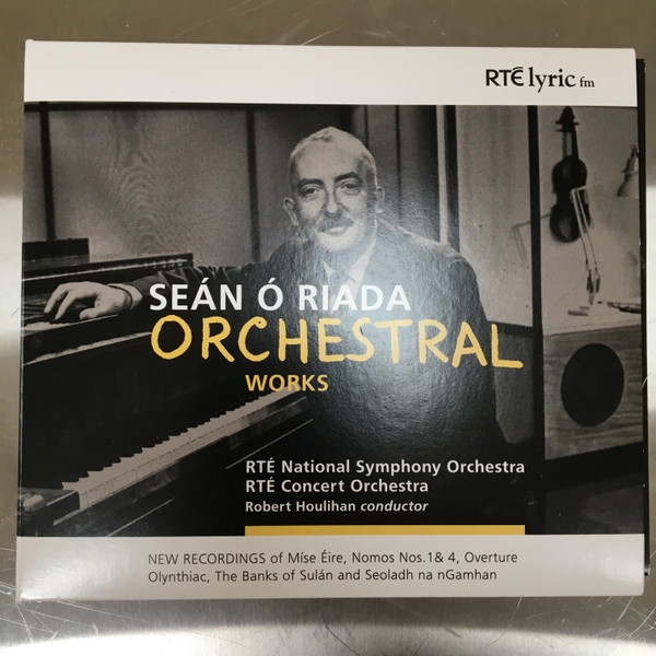 Seán Ó Riada: Orchestral Works