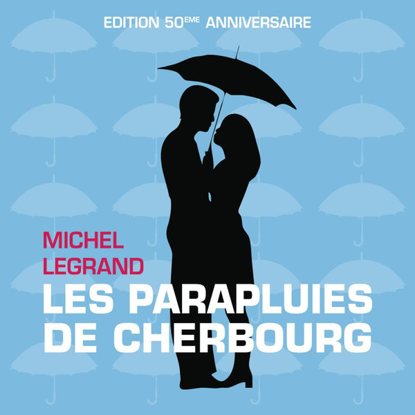 Les Parapluies De Cherbourg - Edition 50eme Anniversaire
