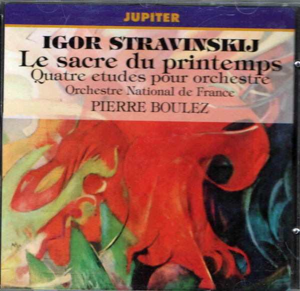 Le Sacre Du Printemps - Quatre Etudes Pour Orchestre