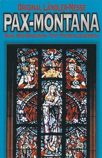 Original Ländler-Messe Pax-Montana