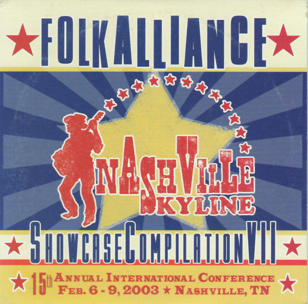 Nashville Skyline: Folk Alliance Showcase Compilation VII