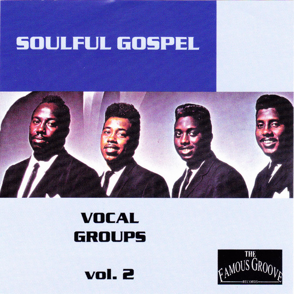 Soulful Gospel - Vocal Groups Vol. 2