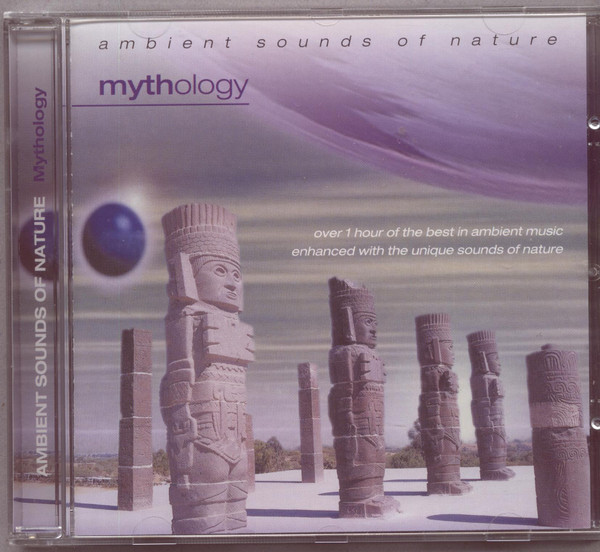 Ambient Sounds Of Nature: Mythology