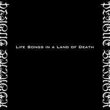 Life Songs In A Land Of Death