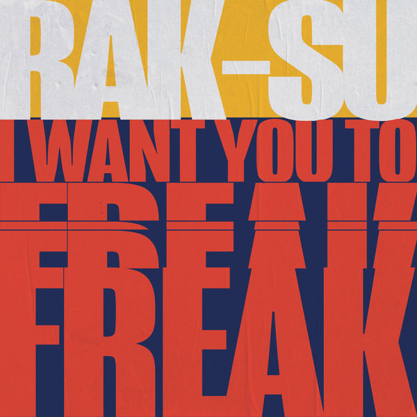 I Want You To Freak