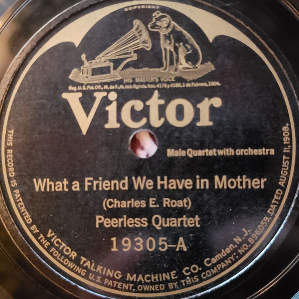 What A Friend We Have In Mother / That Old Fashioned Mother Of Mine