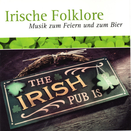 Irische Folklore - Musik Zum Feiern Und Zum Bier