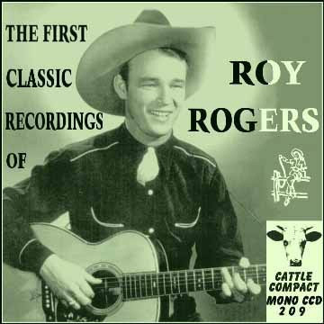 The First Classic Recordings Of Roy Rogers 