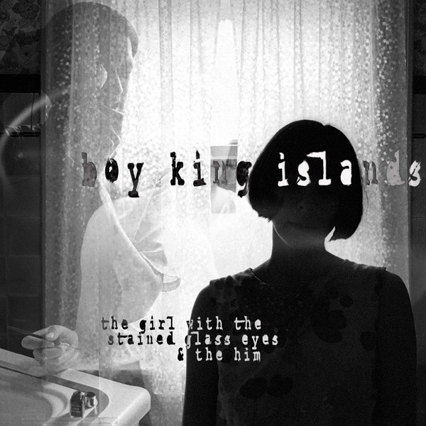 The Girl With The Stained Glass Eyes / The Him
