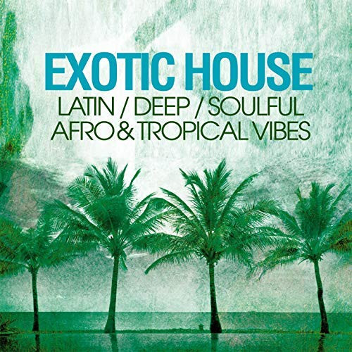 Exotic House 