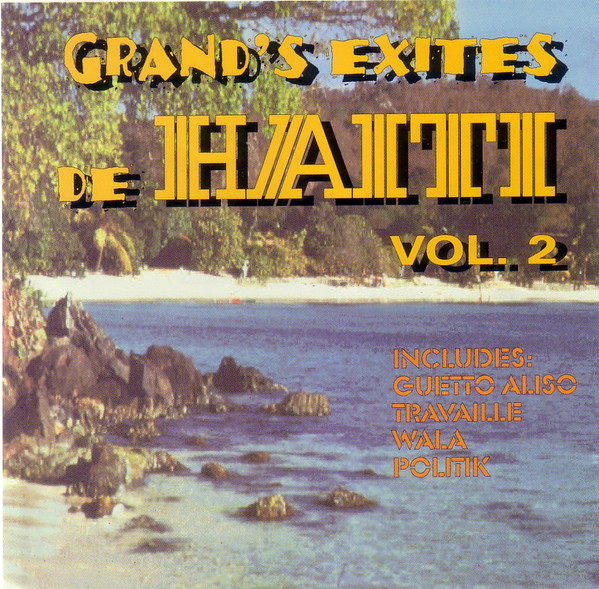 Grand's Exites De Haiti Vol. 2
