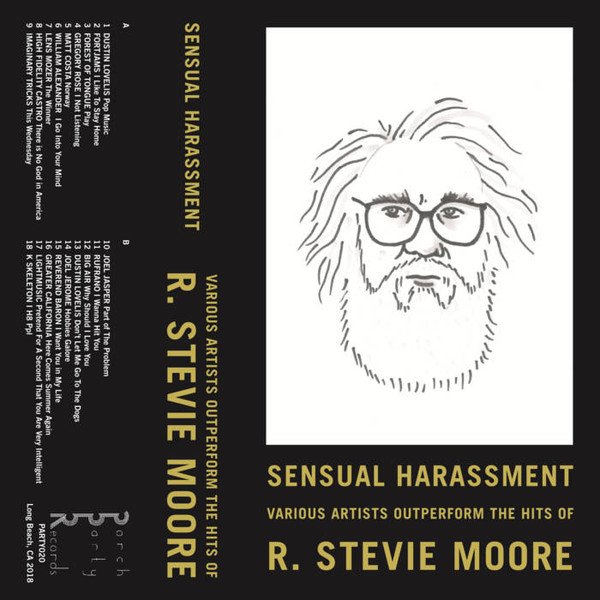 Sensual Harassment: Various Artists Outperform The Hits Of R. Stevie Moore