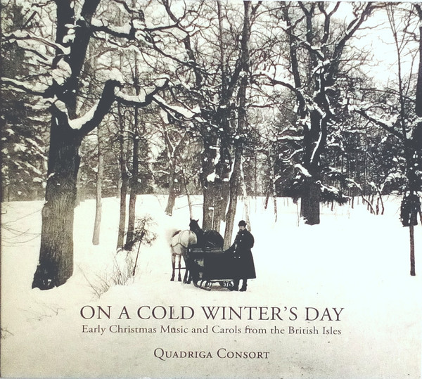 On A Cold Winter's Day (Early Christmas Music And Carols From The British Isles)