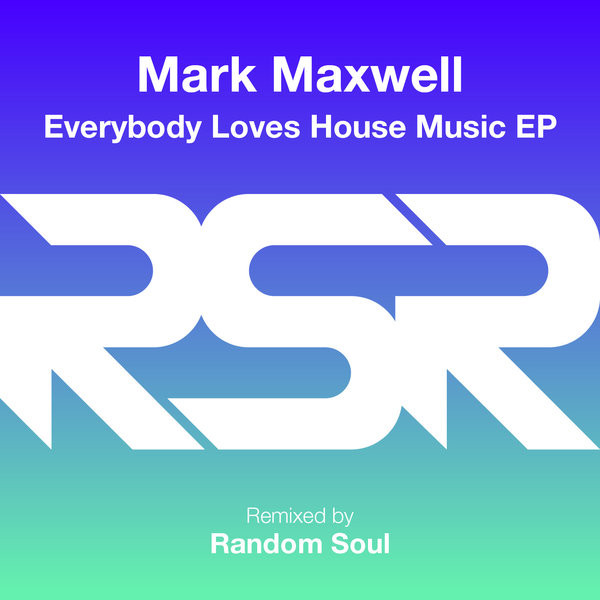 Everybody Loves House Music EP