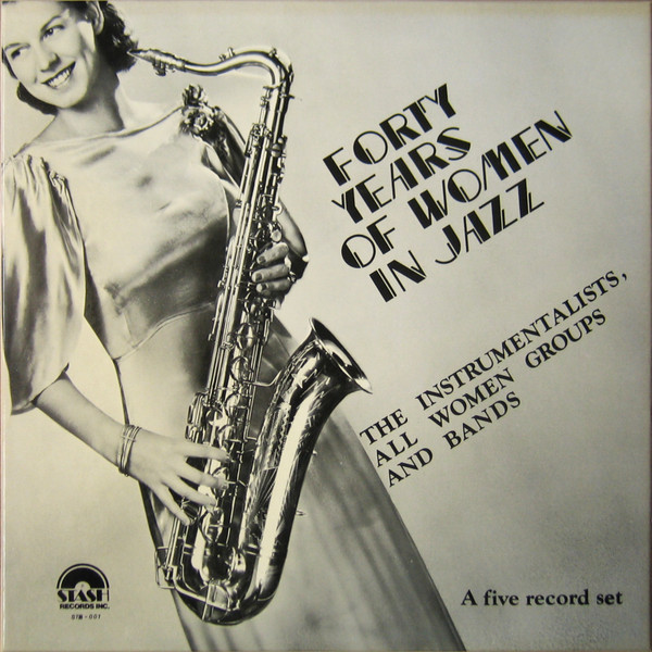 Forty Years Of Women In Jazz