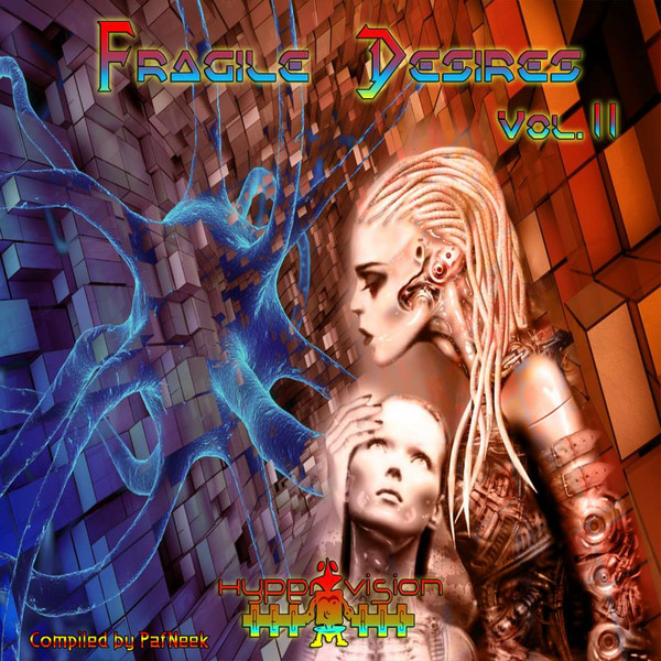 Fragile Desires Vol. II