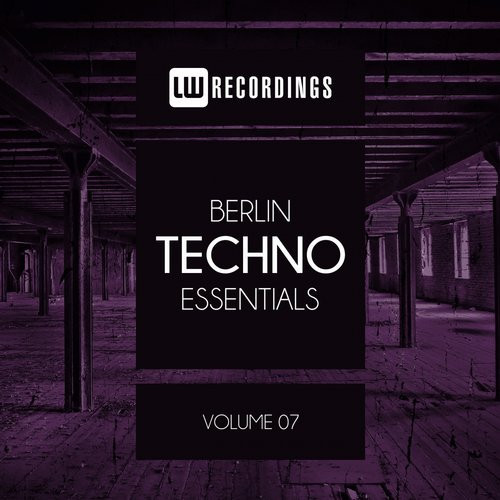 Berlin Techno Essentials Volume 07