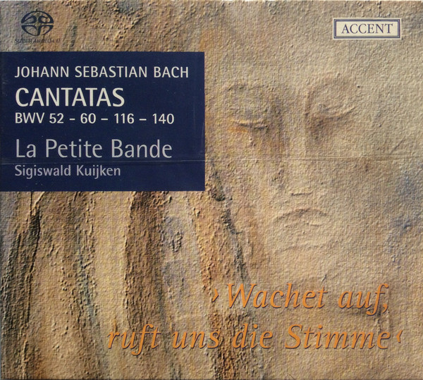 Cantatas BWV 52 - 60 - 116 - 140 ›Wachet Auf, Ruft Uns Die Stimme‹