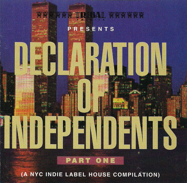 Declaration Of Independents Part One (A NYC Indie Label House Compilation)