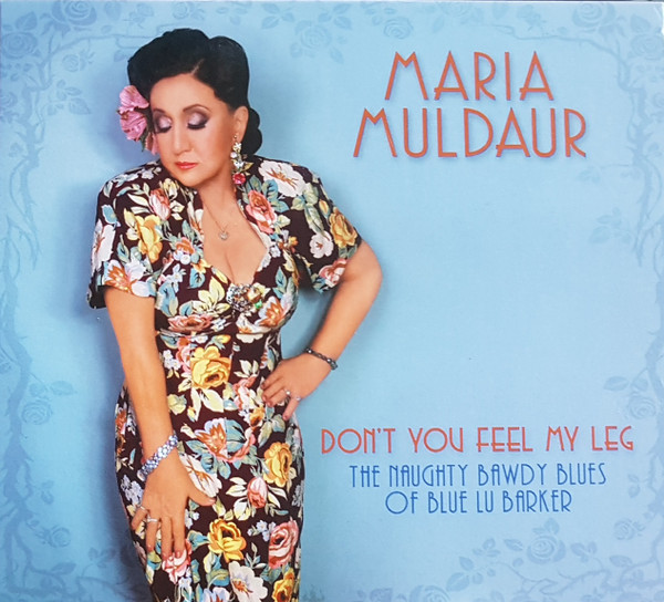 Don't You Feel My Leg (The Naughty Bawdy Blues Of Blue Lu Barker)