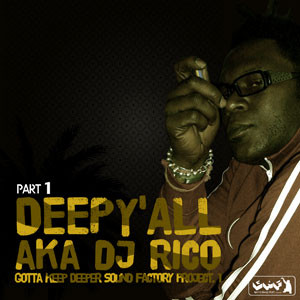 Gotta Keep Deeper Sound Factory Project 1