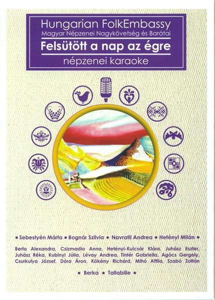 Felsütött A Nap Az Égre (Népzenei Karaoke)