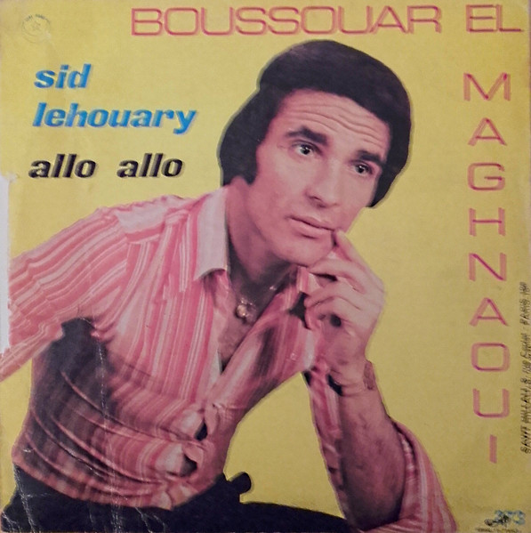 Allô Allô / Sid El Houari 