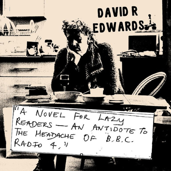 A Novel For Lazy Readers - An Antidote To The Headache Of BBC Radio 4 