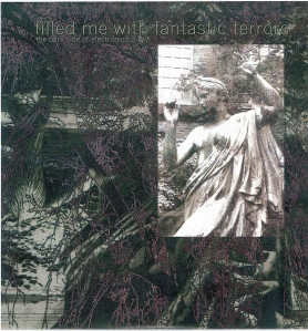 Filled Me With Fantastic Terrors - The Dark Side Of Electronica 3