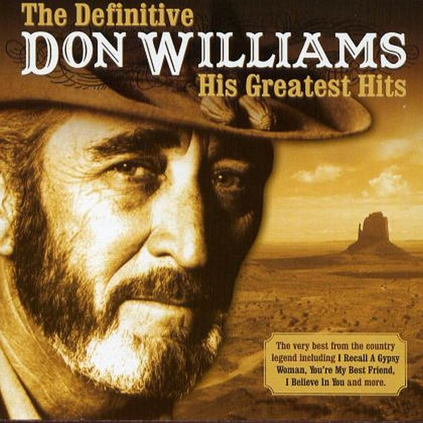 The Definitive Don Williams - His Greatest Hits