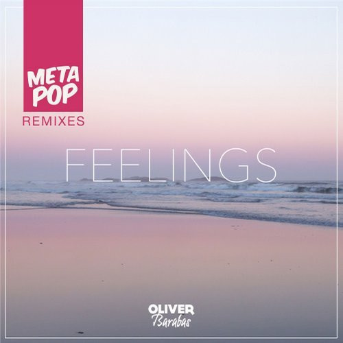 Feelings: MetaPop Remixes