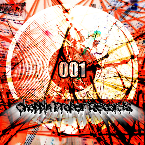 Choppin Proper EP 001