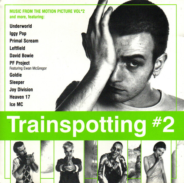 Trainspotting #2 (Music From The Motion Picture Vol #2)