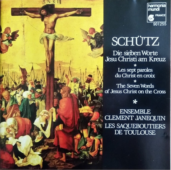 Die Sieben Worte Jesu Christi Am Kreuz = Les Sept Paroles Du Christ En Croix = The Seven Words Of Jesus Christ On The Cross