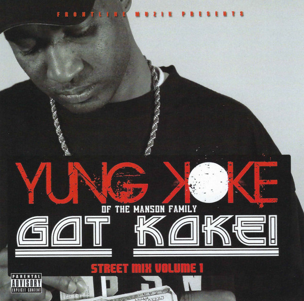 Got Koke! (Street Mix Volume 1)