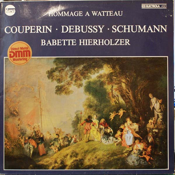 Hommage A Watteau  - Couperin, Debussy, Schumann