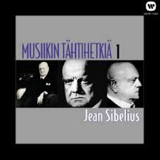 Musiikin Tähtihetkiä 1: Jean Sibelius
