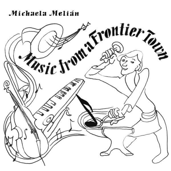 Music From A Frontier Town