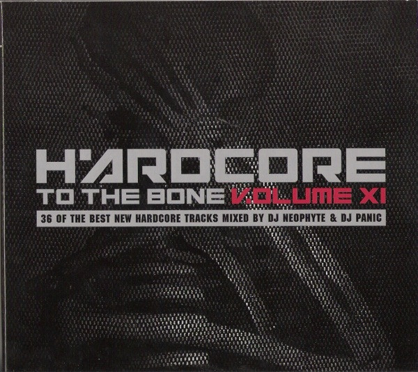Hardcore To The Bone Volume XI