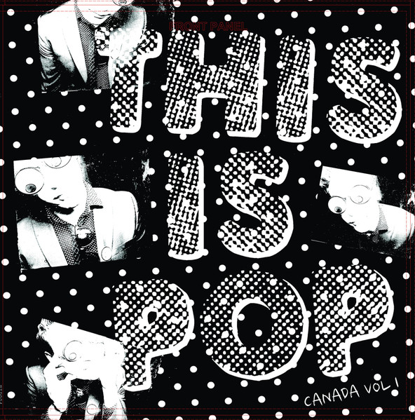 This Is Pop Canada Vol 1