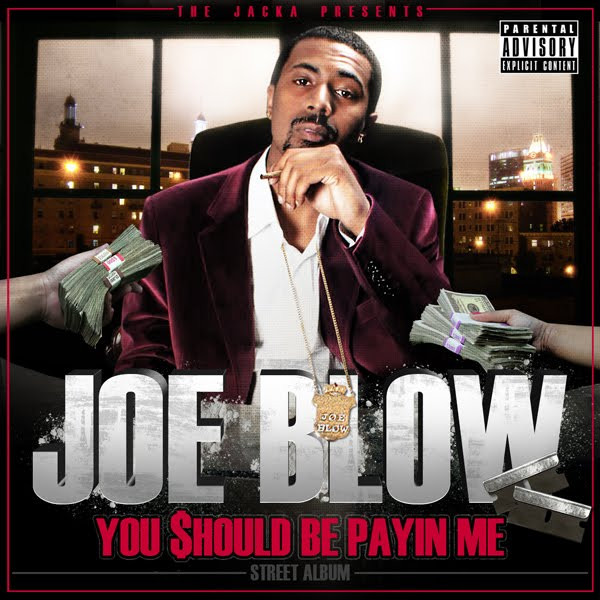 You $hould Be Payin Me - Street Album