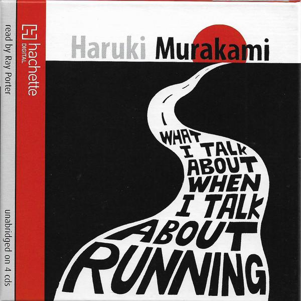 What I Talk About When I Talk About Running