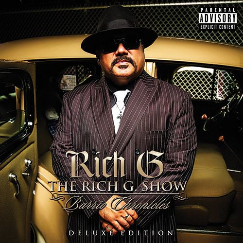 The Rich G Show Barrio Chronicles