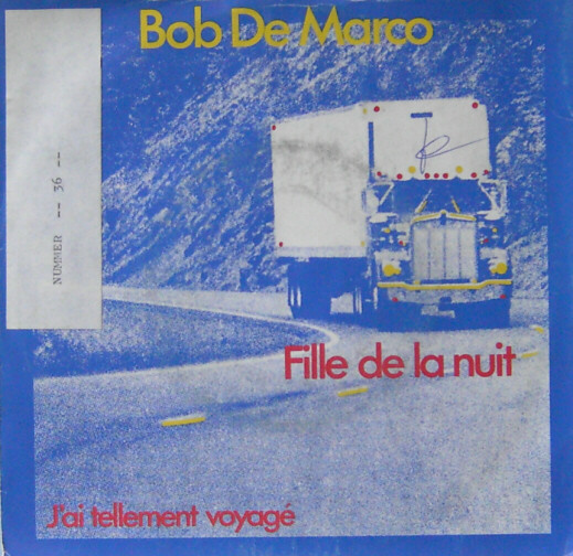 Fille De La Nuit / J'Ai Tellement Voyagé